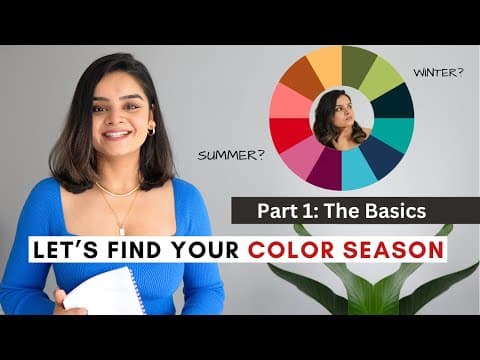 Step By Step Guide | Color Season Analysis | Basics of Color Theory Part 1 thumbnail