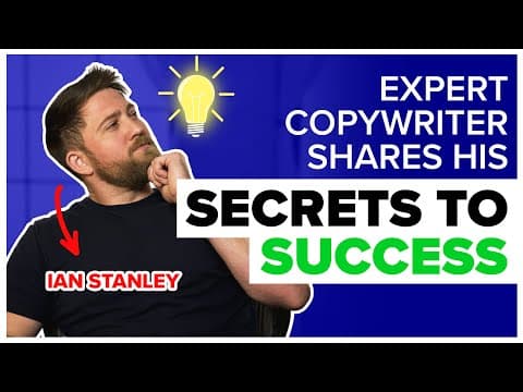 Ep. 010: Expert Copywriter Shares His Secrets to Success | Copywriting Secrets 2021 ft. Ian Stanley thumbnail