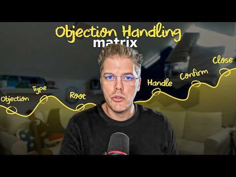 The ONLY Sales Objection Handling Video You’ll Need thumbnail