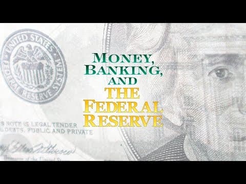 Money, Banking, and the Federal Reserve thumbnail