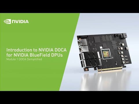 Introduction to NVIDIA DOCA Module #1: DOCA Demystified thumbnail