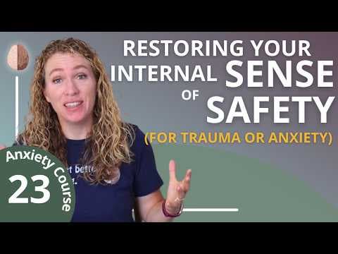Building an Internal Sense of Safety for PTSD, Trauma or Anxiety - 23/30 Break the Anxiety Cycle thumbnail