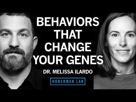 Behaviors That Alter Your Genes to Improve Your Health & Performance | Dr. Melissa Ilardo thumbnail