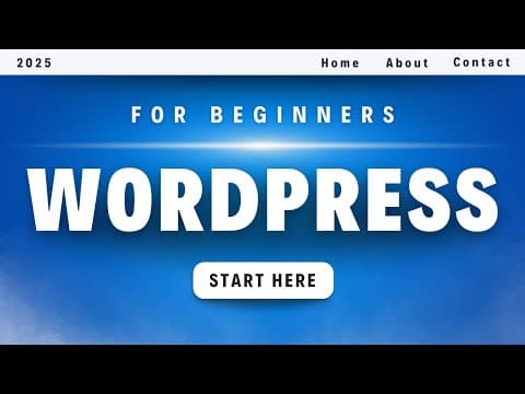 WordPress Tutorial for Beginners 2025 (Free Course) thumbnail