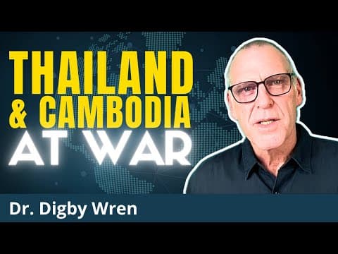 Thailand VS Cambodia: Proxy War Or Internal Power Struggle? | Dr. Digby Wren thumbnail