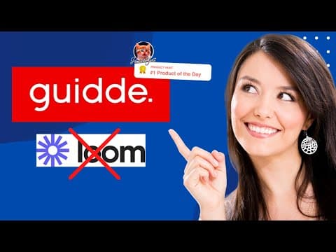 Why Switch from Loom to Guidde for Screen Recording? thumbnail