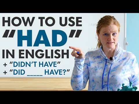 Basic English Grammar: HAD, DIDN’T HAVE, DID _____ HAVE? thumbnail
