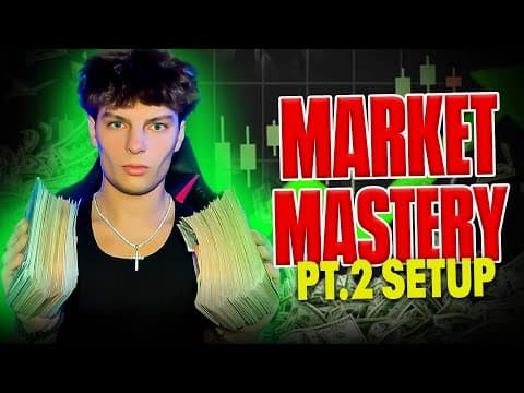 Market Mastery Day 2: Complete Setup Guide to Start Trading thumbnail