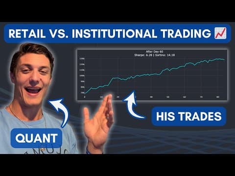 Quant Trader on Retail vs. Institutional Trading thumbnail
