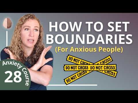 How to set healthy boundaries to ease anxiety thumbnail