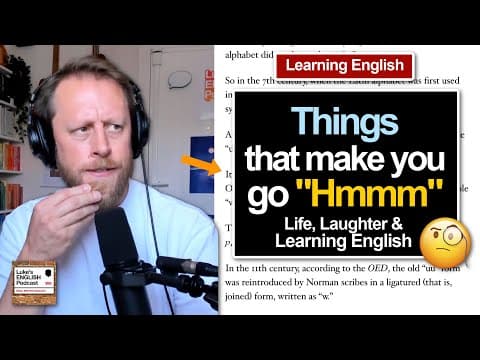 840. Things that make you go "Hmmm" 🤔😅 Life, Laughter & Learning English thumbnail