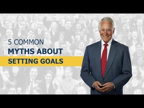 How to Set Goals: 5 Common Myths About Setting Goals | Brian Tracy thumbnail