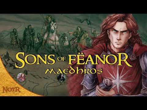 The Sons of Fëanor: Maedhros | Tolkien Explained thumbnail