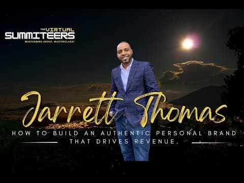 How To Build An Authentic Personal Brand That Drives Revenue, With Jarrett Thomas! thumbnail