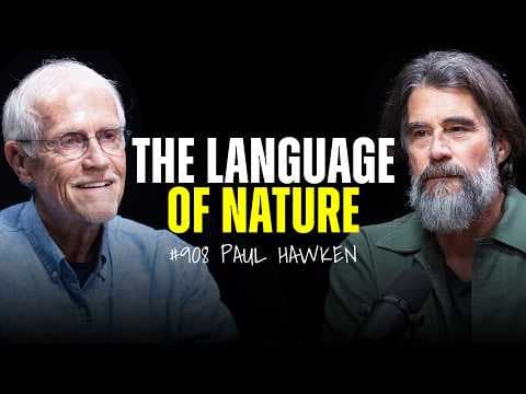 The Story of Earth's Hidden Wisdom & The Intelligence Beneath Our Feet | Paul Hawken thumbnail
