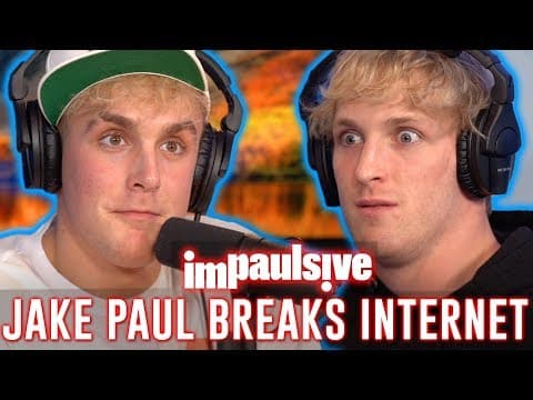 JAKE PAUL BREAKS THE INTERNET - IMPAULSIVE EP. 44 thumbnail