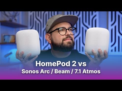 HomePod 2 Review vs. Sonos Arc vs. Dolby Atmos 7.1 Theater thumbnail
