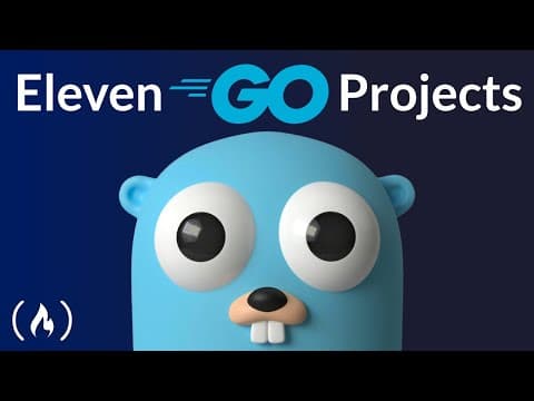 Learn Go Programming by Building 11 Projects – Full Course thumbnail