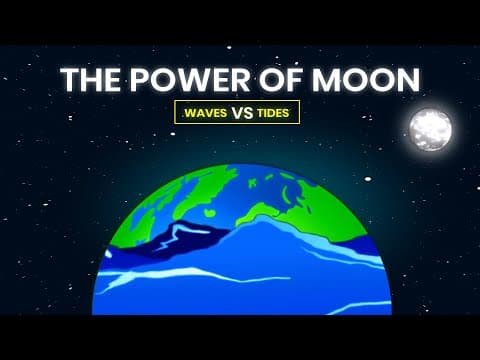 How Tides and Waves Occur | Full Moon Effects thumbnail