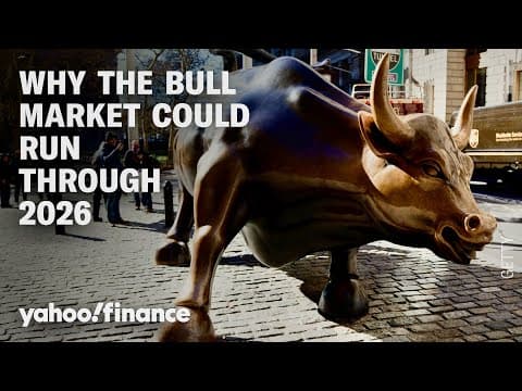 Why the bull market could run through 2026 thumbnail
