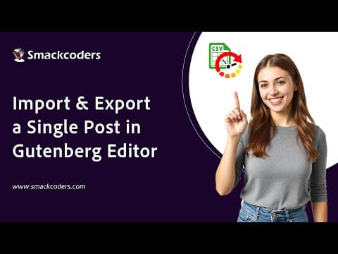 How to Import & Export a Single Post in Gutenberg Editor – WP Ultimate CSV Importer Tutorial thumbnail