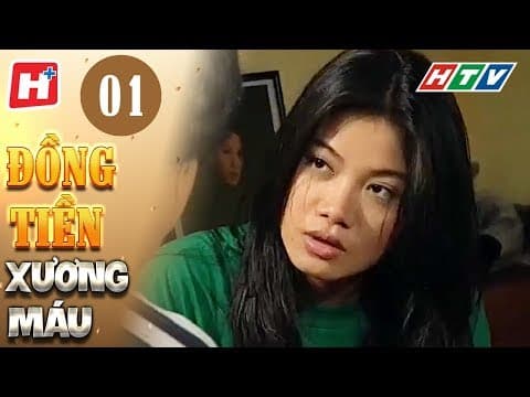 Đồng Tiền Xương Máu – Tập 1 | HTV Phim Tình Cảm Việt Nam Hay Nhất thumbnail