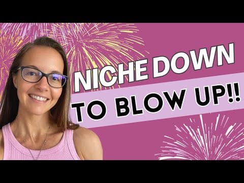Niche Down To Blow Up thumbnail