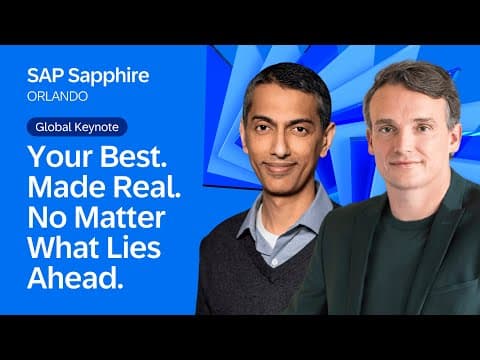 Global Keynote: Your Best. Made Real. No Matter What Lies Ahead. | SAP Sapphire Orlando 2025 thumbnail