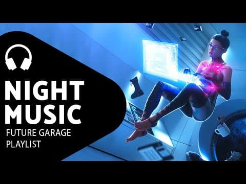 Dark Programming Music — Space Energy — Future Garage Mix thumbnail