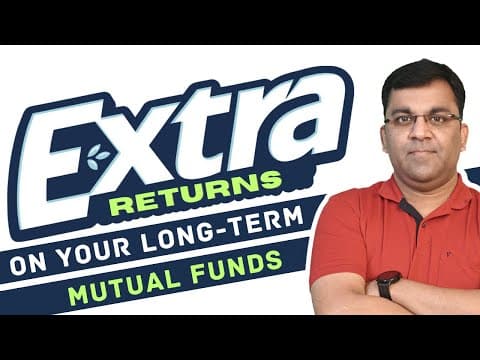 5 Strategies to Earn EXTRA RETURNS on Your Mutual Fund Portfolio thumbnail