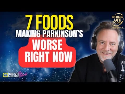 These 7 Foods Are Secretly Making Your Parkinson's Worse thumbnail