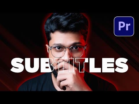 How to Create Animated Subtitles in Adobe Premiere Pro thumbnail