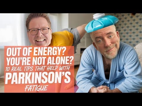 Running on Empty: 10 Real Tips to Conserve Energy with Parkinson’s thumbnail