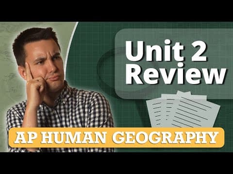 AP Human Geography Unit 2 Review (Everything You Need To Know!) thumbnail