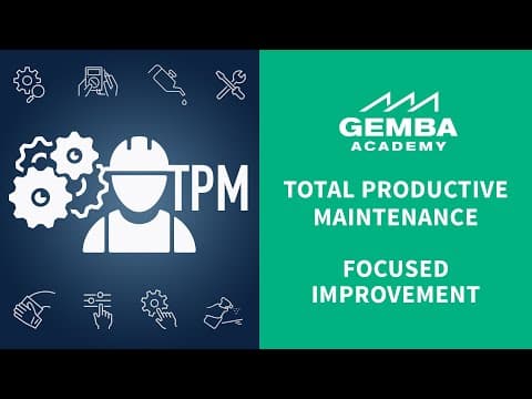 What Is Focused Improvement? (Total Productive Maintenance Series) thumbnail