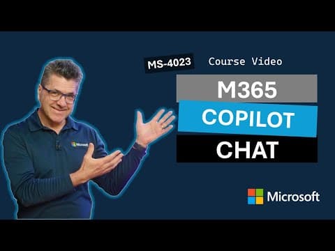 Explore Microsoft 365 Copilot Chat MS-4023 thumbnail