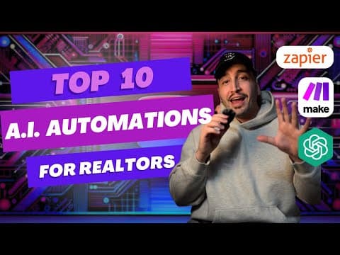 Top 10 AI Automations for Real Estate Agents | Zapier, Make.com, ChatGPT Workflows! thumbnail