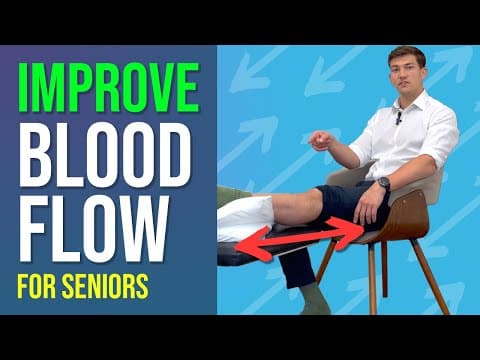 4 Exercises to Improve Blood Flow & Circulation in the Legs (for Seniors) thumbnail
