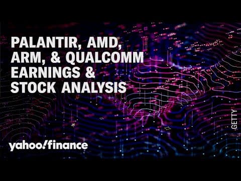 Palantir, Qualcomm, AMD, ARM earnings breakdown and stock analysis thumbnail