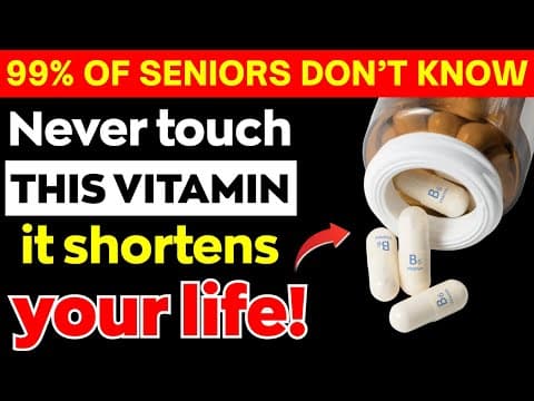 Over 60? 4 WORST Vitamins You Should NEVER Take and 4 You MUST Take Daily | Senior Health thumbnail