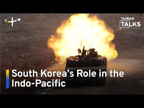 Discussion: Manila Keen for Seoul to Join 'Squad' | Taiwan Talks thumbnail
