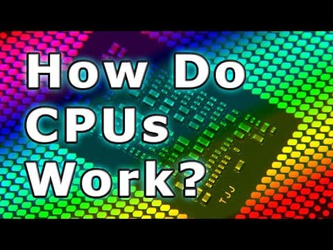 How Do CPUs Work? thumbnail