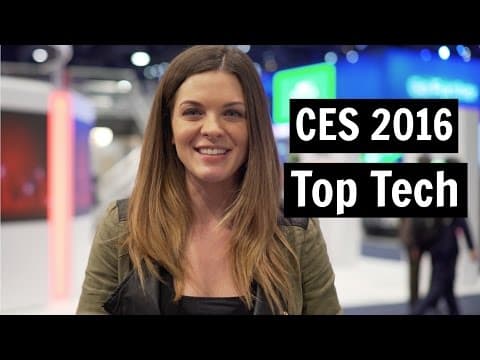 What Are the Top Tech Innovations from CES 2016? thumbnail
