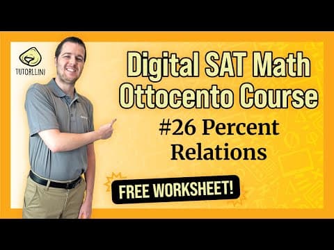 Digital SAT Math - Ottocento #26 Percent Relations (FREE WKSHT) thumbnail