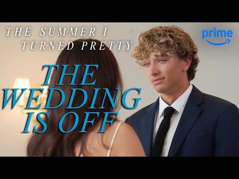Jeremiah and Belly Call Off The Wedding | The Summer I Turned Pretty | Prime Video thumbnail