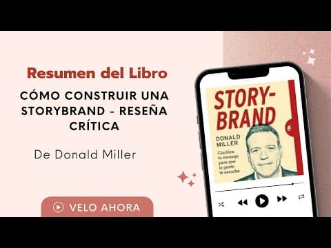 ¿Cómo crear un guion de marca con StoryBrand? thumbnail