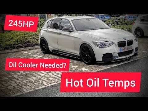 Does My 245HP BMW 114i Need An Oil Cooler? thumbnail