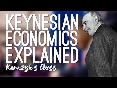 Keynesian Economics Concepts Explained with No Math! thumbnail