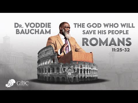The God Who Will Save His People   l   Voddie Baucham thumbnail
