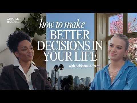 This 6-Step Method Will Help You Make Better Life Decisions (with Adrienne Adhami) thumbnail